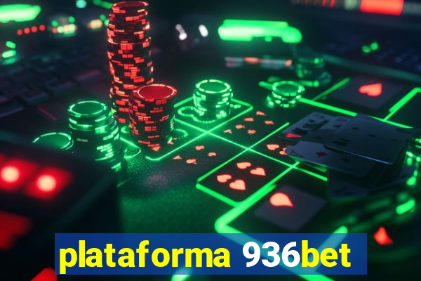 plataforma 936bet